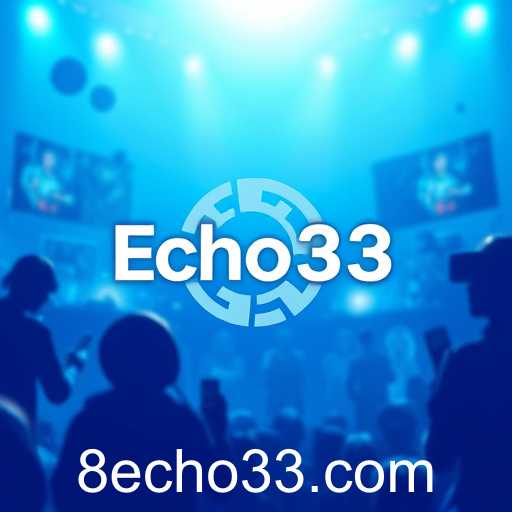Echo33: A Gaming Revolution Resonating Across the World